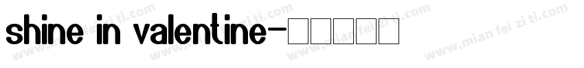 shine in valentine字体转换